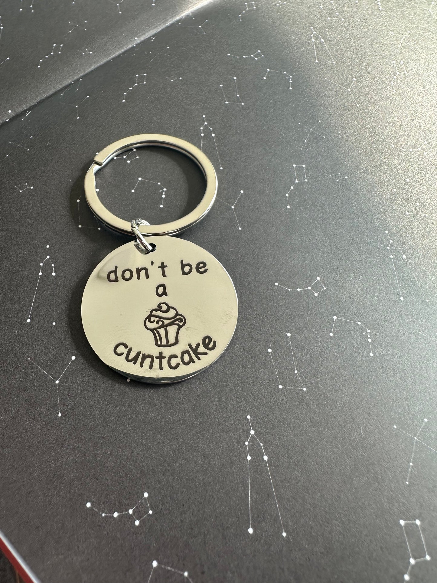 Dont be a c**tcake keychain