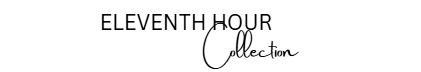 Eleventh Hour Collection
